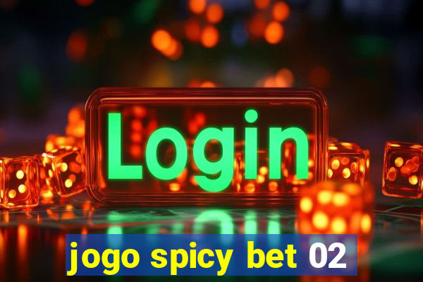 jogo spicy bet 02